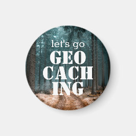 Lassen Sie uns Geocaching Custom Trail Foto Gesche Magnet