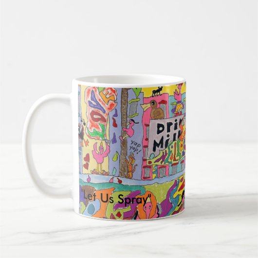 "Lassen Sie uns große Bildausgabe #1 sprühen" Kaffeetasse (Links)