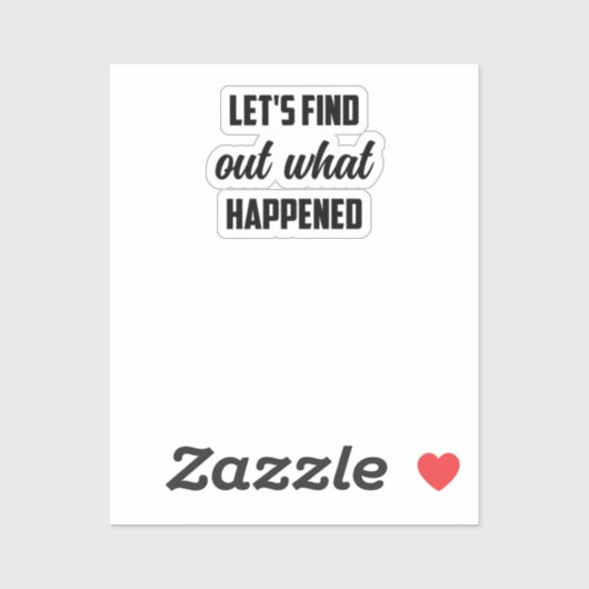 Lassen Sie uns herausfinden, was passiert ist: Erm Aufkleber (Blatt)