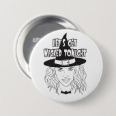 Lassen Sie uns heute Abend den Knopf "Wickern" drü Button (Vorne & Hinten)