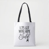Lassen Sie uns Ihre Zuhause verkaufte Tote Tasche  (Vorderseite)