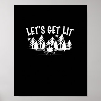 Lassen Sie uns Lit - Camping Zitat - Klassischer W Poster