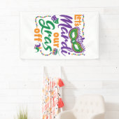 Lassen Sie uns Mardi unsere Gras abseits des lusti Banner (Insitu)