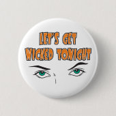 Lassen Sie uns nur den Knopf "Wicked Heynight Eyes Button (Vorderseite)