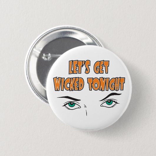 Lassen Sie uns nur den Knopf "Wicked Heynight Eyes Button (Vorne & Hinten)