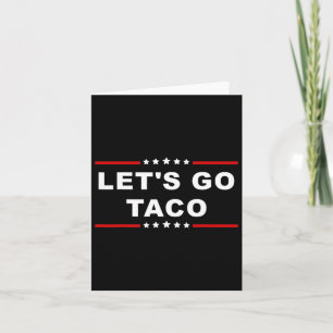 Lassen Sie uns Taco gehen - Spaß und spielerischer Karte