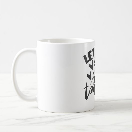 Lassen Sie uns toasted Funny Camping Typografische Kaffeetasse (Links)