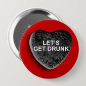 LASSEN SIE US BETRUNKEN ERHALTEN BUTTON (Vorne & Hinten)