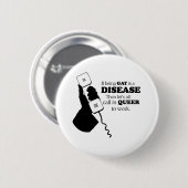 LASSEN SIE US IM HOMOSEXUELLEN NENNEN, UM ZU BUTTON (Vorne & Hinten)