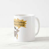 Lassen Sie wegdie türkei-Erntedank-Shirt laufen Kaffeetasse (VorderseiteRechts)