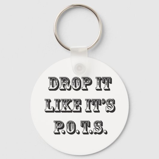 lassen wie seine Töpfe Schlüsselanhänger (Vorderseite)