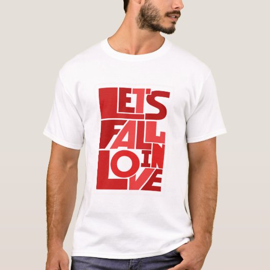 "Lassend Rückgang in der Liebe" - Romantischer Zit T-Shirt (Vorderseite)