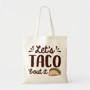 Lassend Taco "Bout It Tragetasche