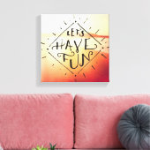 Lassenden haben Spaß Leinwanddruck (Insitu (Wohnzimmer))