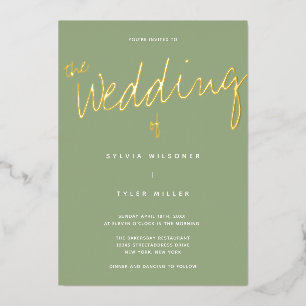Lassige moderne Goldsage-Typografie-Hochzeit Folieneinladung