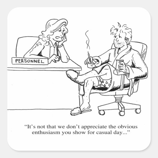 Lässiger Tag Quadratischer Aufkleber (Vorderseite)