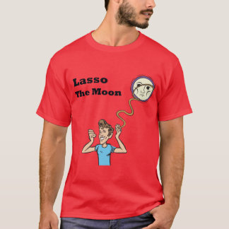 Lasso der Mond T-Shirt