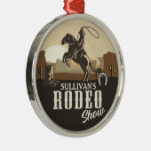 Lasso Roping Roundup ADD NAME Western Rodeo Show Ornament Aus Metall (Rechts)