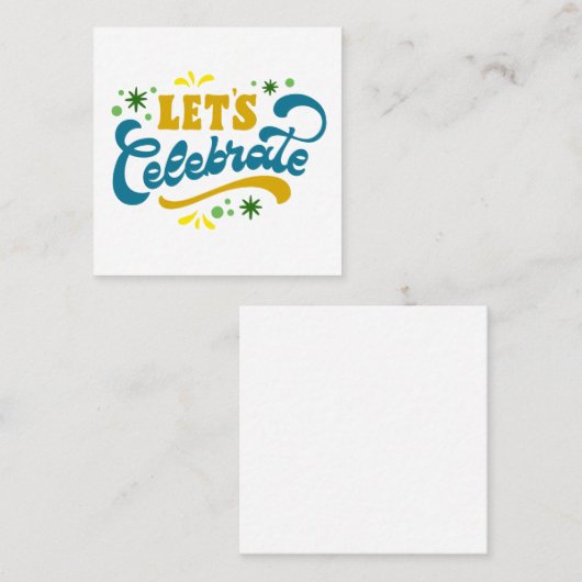 Lass's Celebrate | Festiges Party Quadratische Visitenkarte (Vorne/Hinten)