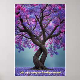 Lass's Enjoy Sehen unser Freundschaftsblossom Poster