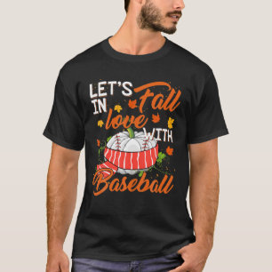 Lass's Fall in Liebe mit Baseball Liebhaber Sport T-Shirt