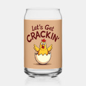 Lass's Get Crackin's Funny Chicken Farm Pun Dosenglas (Rückseite)