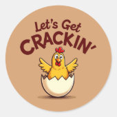 Lass's Get Crackin's Funny Chicken Farm Pun Runder Aufkleber (Vorderseite)