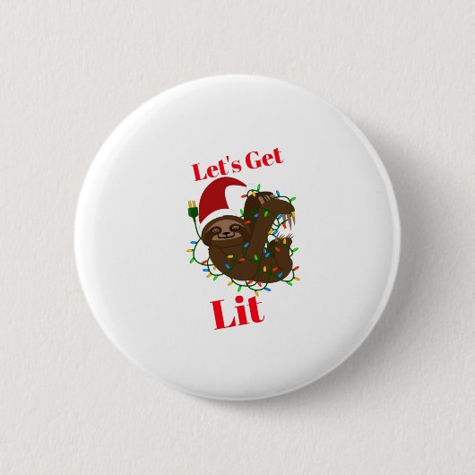Lass's Get Lit Christmas Sloth Button (Vorderseite)