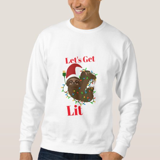 Lass's Get Lit Christmas Sloth Sweatshirt (Vorderseite)
