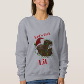 Lass's Get Lit Christmas Sloth Sweatshirt (Vorderseite)