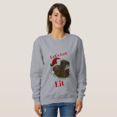 Lass's Get Lit Christmas Sloth Sweatshirt (Vorne ganz)