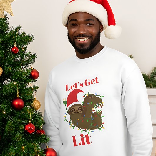 Lass's Get Lit Christmas Sloth Sweatshirt