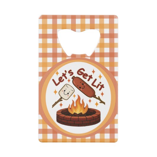 Lass's Get Lit Firepit - Niedlicher Marshmallow & Geldbeutel Flaschenöffner (Vorderseite)