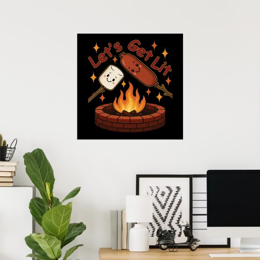 Lass's Get Lit Firepit - Niedlicher Marshmallow &  Poster (Heimbüro)