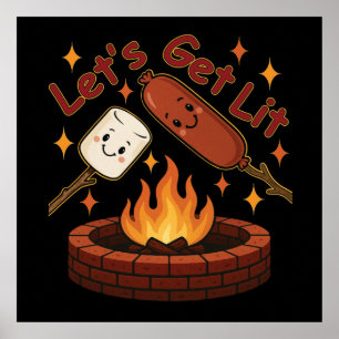 Lass's Get Lit Firepit - Niedlicher Marshmallow &  Poster