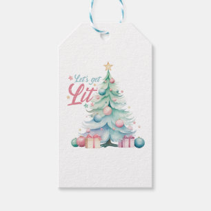 Lass's Get Lit Geschenkanhänger