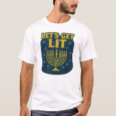 Lass's Get Lit Hanukkah T-Shirt (Vorderseite)