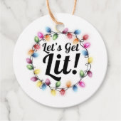 Lass's Get Lit! - Weihnachtsbeleuchtungsdesign Geschenkanhänger (Vorderseite)