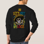 Lass's Get Loco T-Shirt (Rückseite)