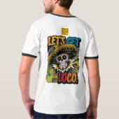 Lass's Get Loco T-Shirt (Rückseite)
