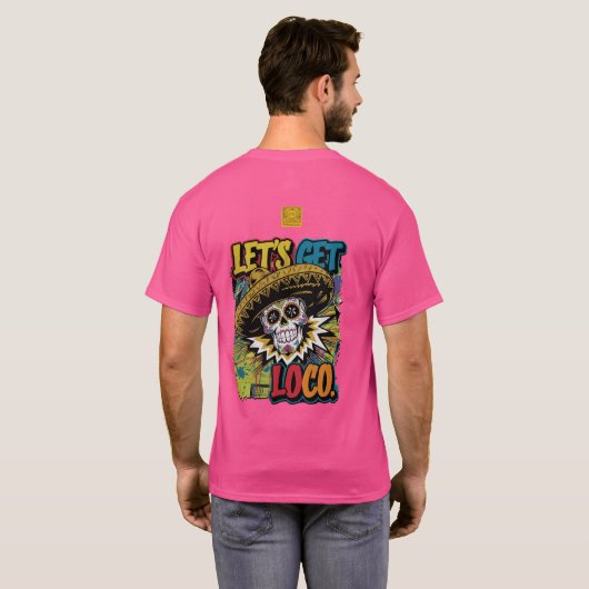 Lass's Get Loco T-Shirt (Schwarz voll)