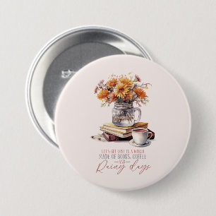 Lass's Get Lost - Bücher, Kaffee & Rain Rustikal Button