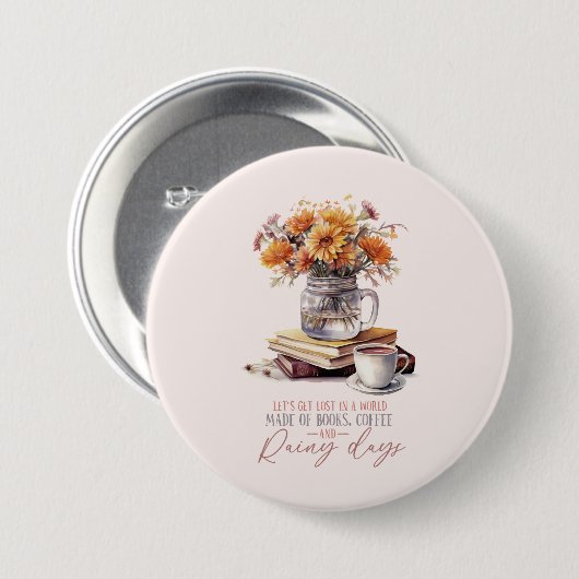 Lass's Get Lost - Bücher, Kaffee & Rain Rustikal Button (Vorne & Hinten)