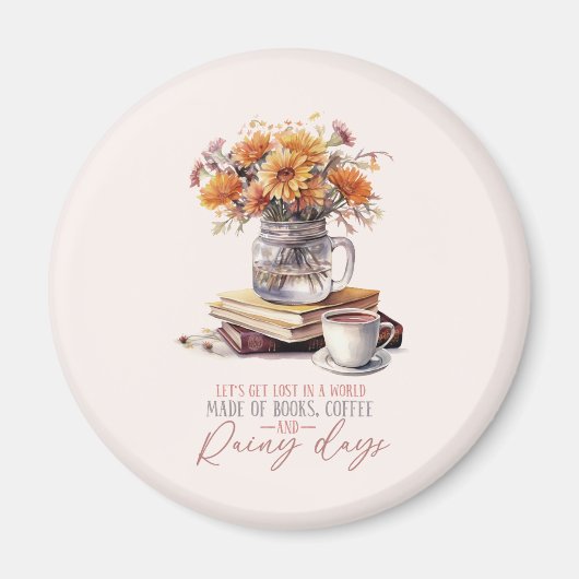 Lass's Get Lost - Bücher, Kaffee & Rain Rustikal Magnet (Vorne)