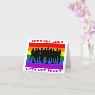 Lass's Get Loud, Lass's Get Proud LGBTQ Pride Karte