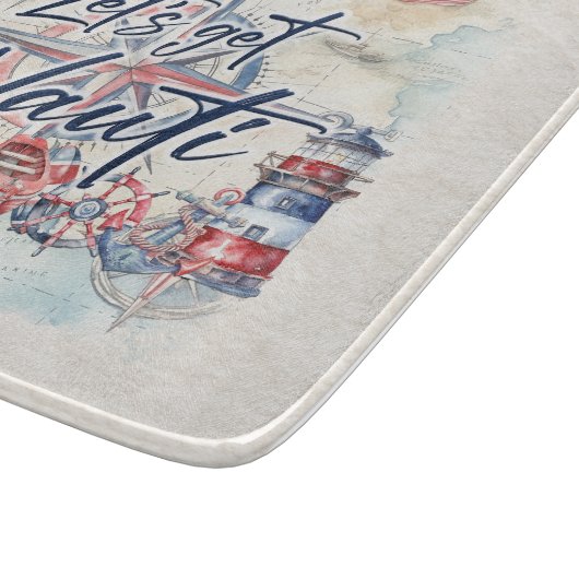 Lass's Get Nauti Nautical Coastal Beach Boat Theme Schneidebrett (Ecke)