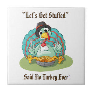 Lass's Get Stuffed Erntedank Holiday Türkei Fliese