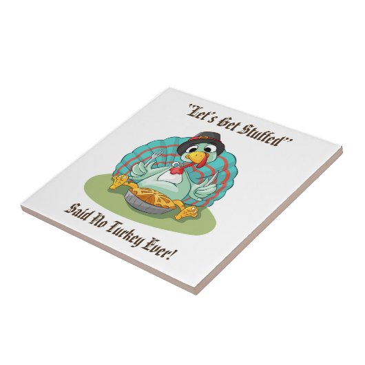 Lass's Get Stuffed Erntedank Holiday Türkei Fliese (Seite)