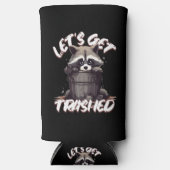 Lass's Get Trashed Selters Dosenkühler (Vorderseite)