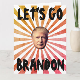 LASS'S GO BRANDON BIG BIRTHDAY CARD KARTE